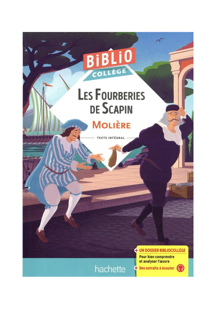 BIBLIOCOLLEGE - LES FOURBERIES DE SCAPIN, MOLIERE - MOLIERE/GRENON/MENEU - HACHETTE