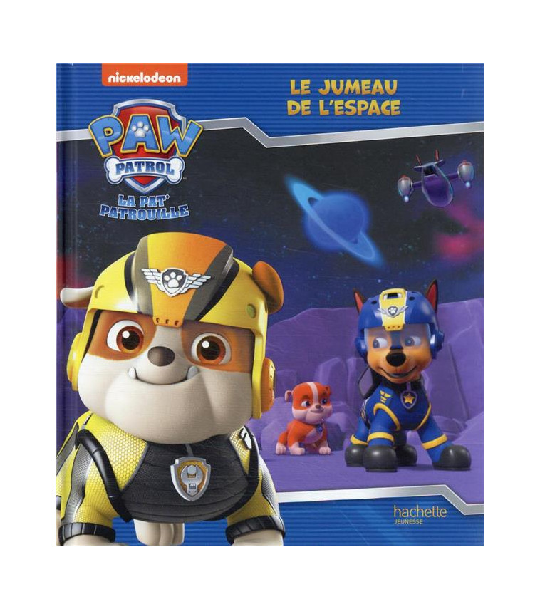 PAT- PATROUILLE - LE JUMEAU DE L-ESPACE - XXX - HACHETTE