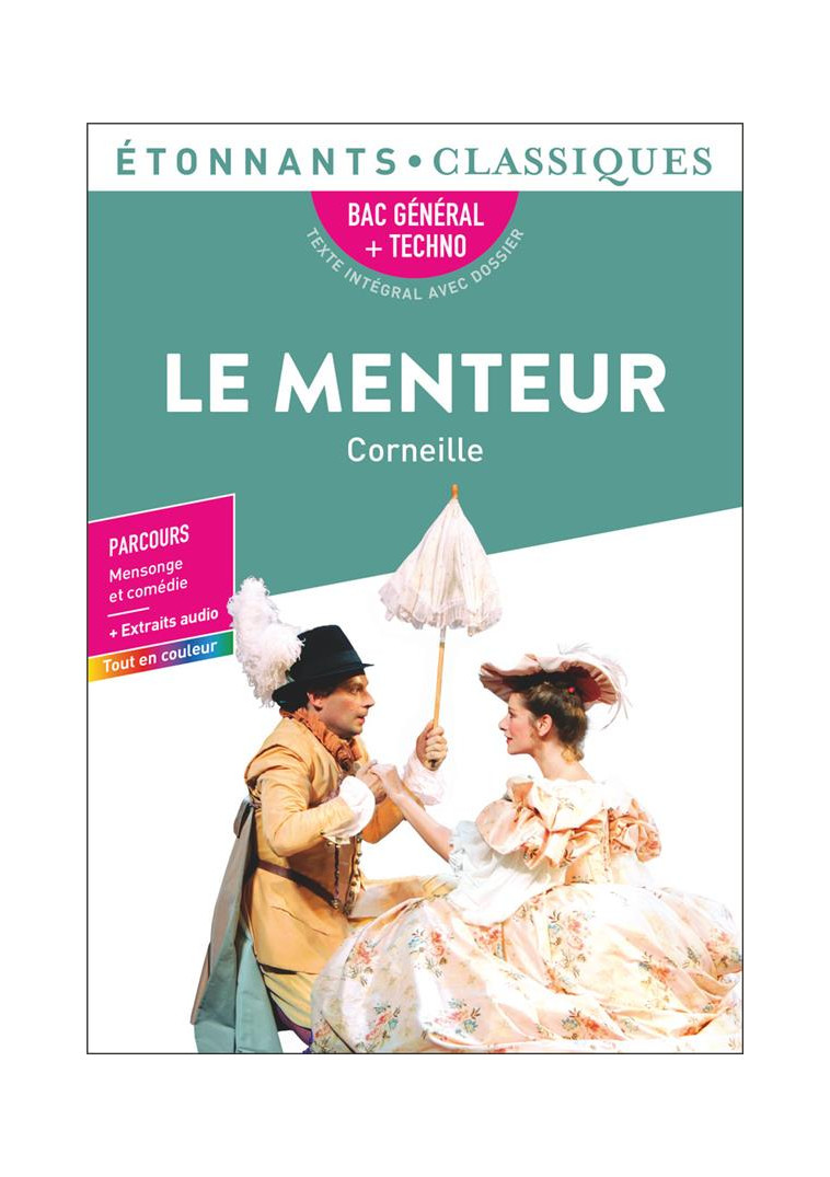 LE MENTEUR - BAC 2025 - CORNEILLE PIERRE - FLAMMARION