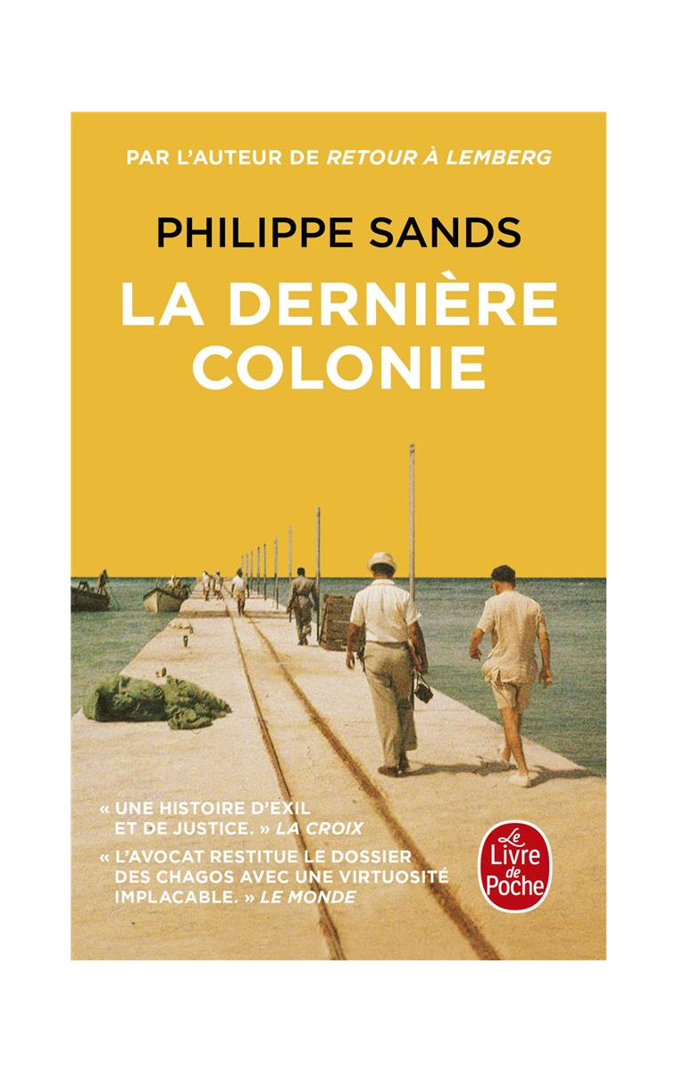 LA DERNIERE COLONIE - SANDS PHILIPPE - LGF/Livre de Poche