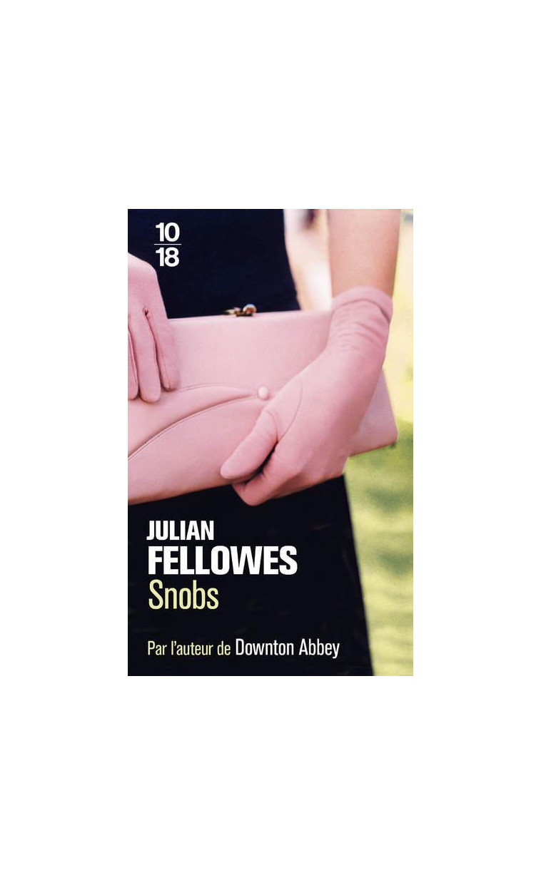 SNOBS - FELLOWES JULIAN - 10 X 18