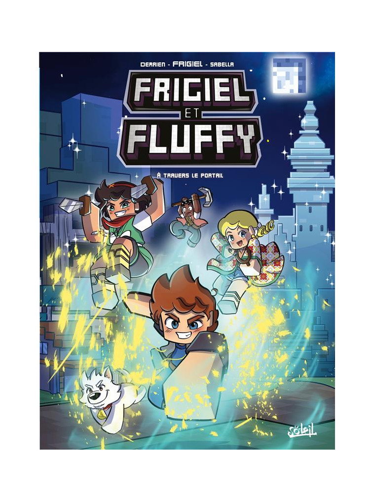 FRIGIEL ET FLUFFY T16 - A TRAVERS LE PORTAIL - SABELLA/FRIGIEL - Soleil Productions