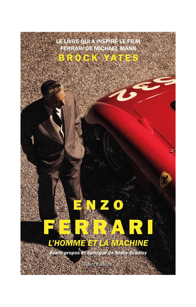 ENZO FERRARI, L-HOMME ET LA MACHINE - YATES BROCK - TALENT SPORT