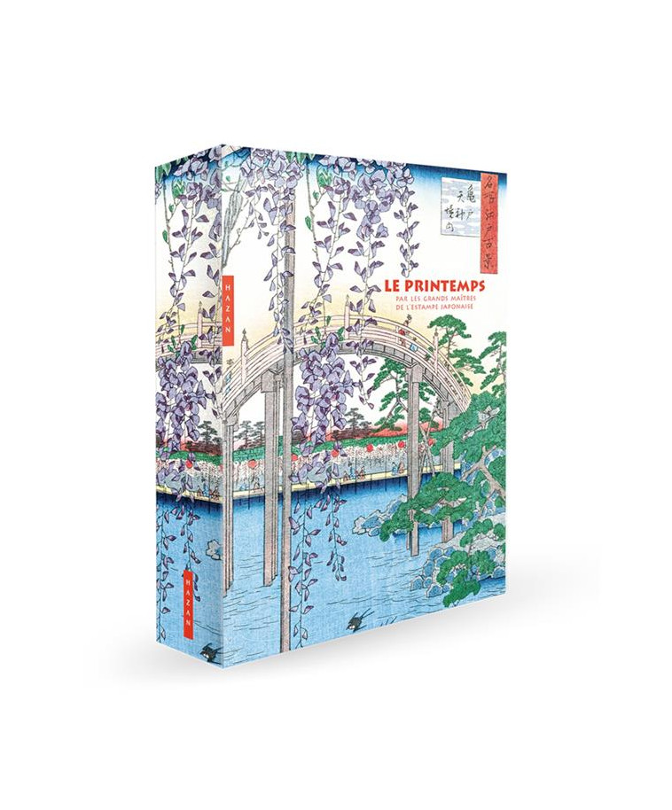 LE PRINTEMPS PAR LES GRANDS MAITRES DE L-ESTAMPE JAPONAISE  (COFFRET) - BOUQUILLARD JOCELYN - HAZAN