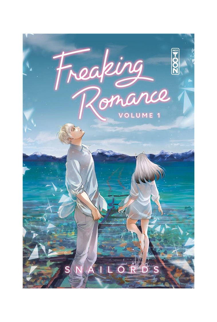 FREAKING ROMANCE - TOME 01 - SNAILORDS - HUGO JEUNESSE