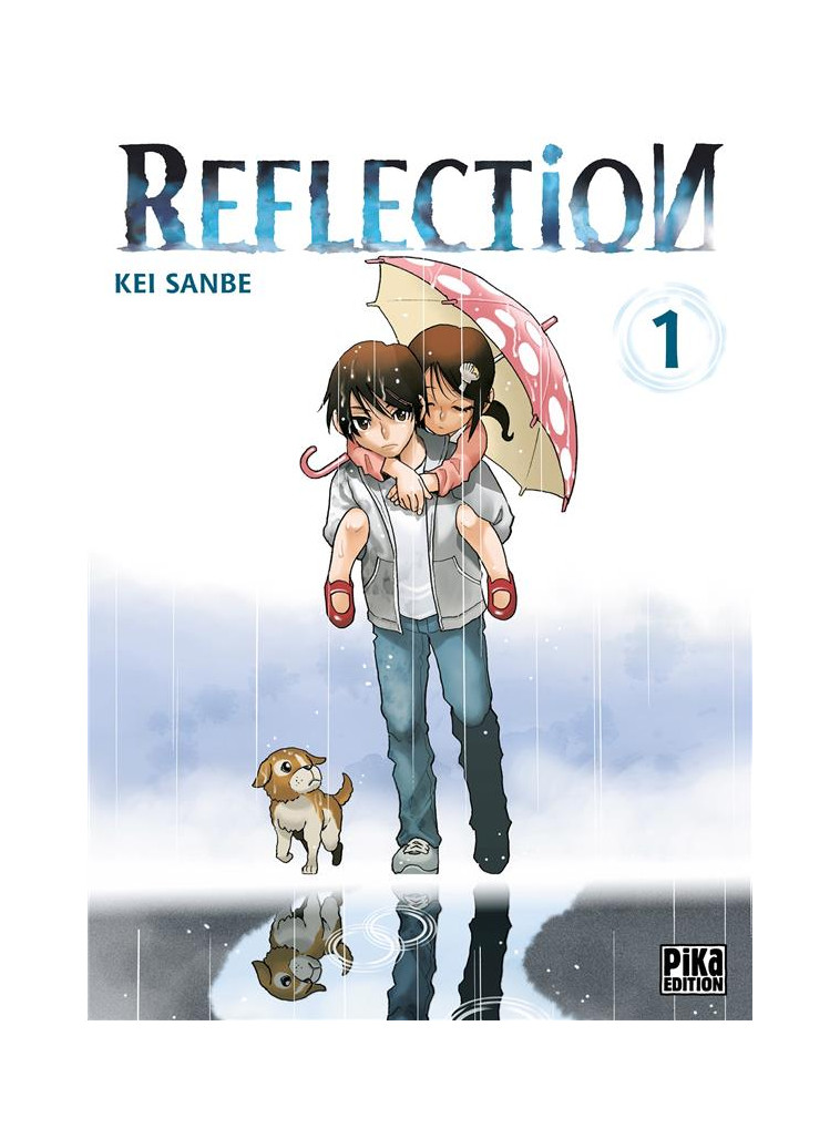 REFLECTION T01 - SANBE KEI - PIKA