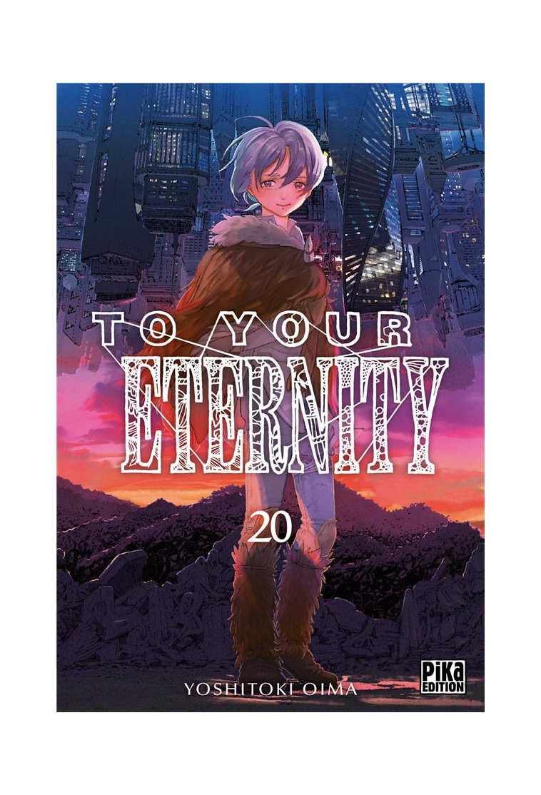 TO YOUR ETERNITY T20 - OIMA YOSHITOKI - PIKA