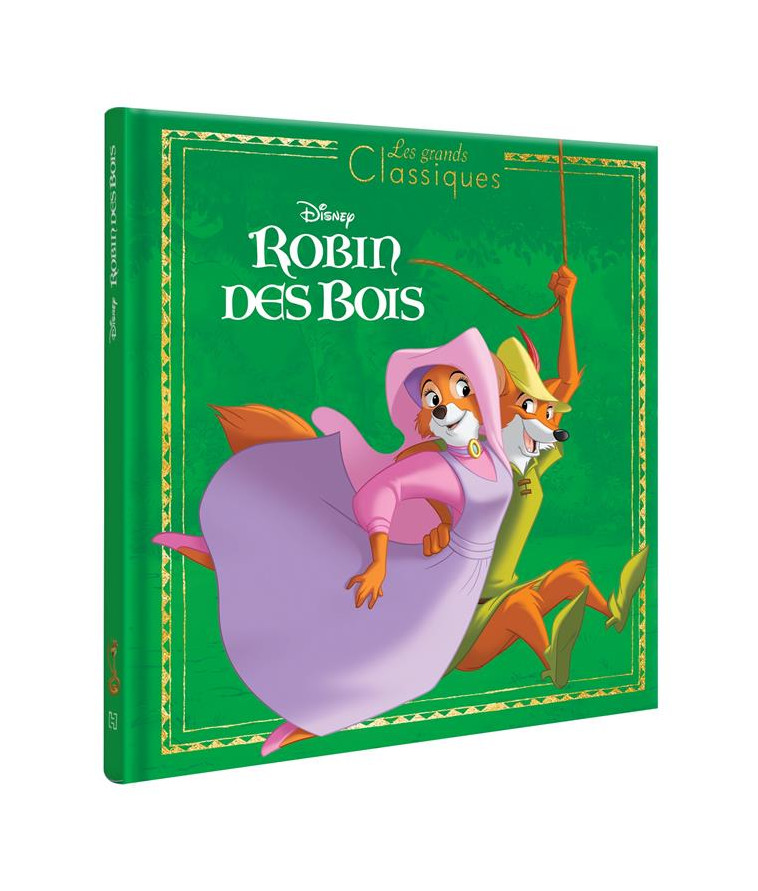 ROBIN DES BOIS - LES GRANDS CLASSIQUES - L-HISTOIRE DU FILM - DISNEY - COLLECTIF - HACHETTE