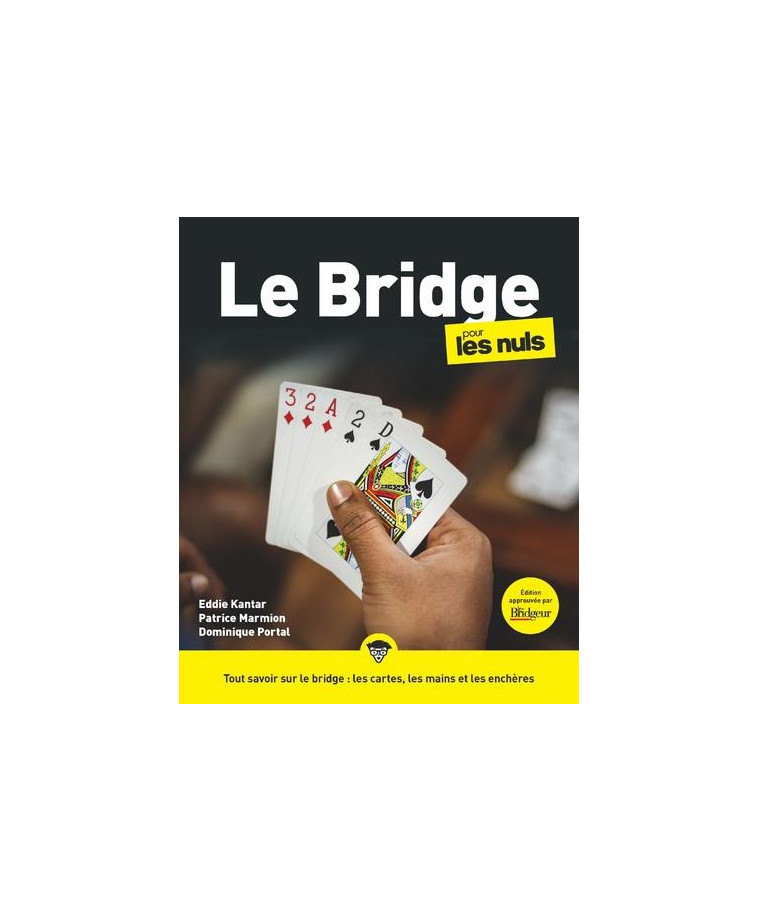 LE BRIDGE POUR LES NULS, GRAND FORMAT, 3E ED - KANTAR/PORTAL - FIRST