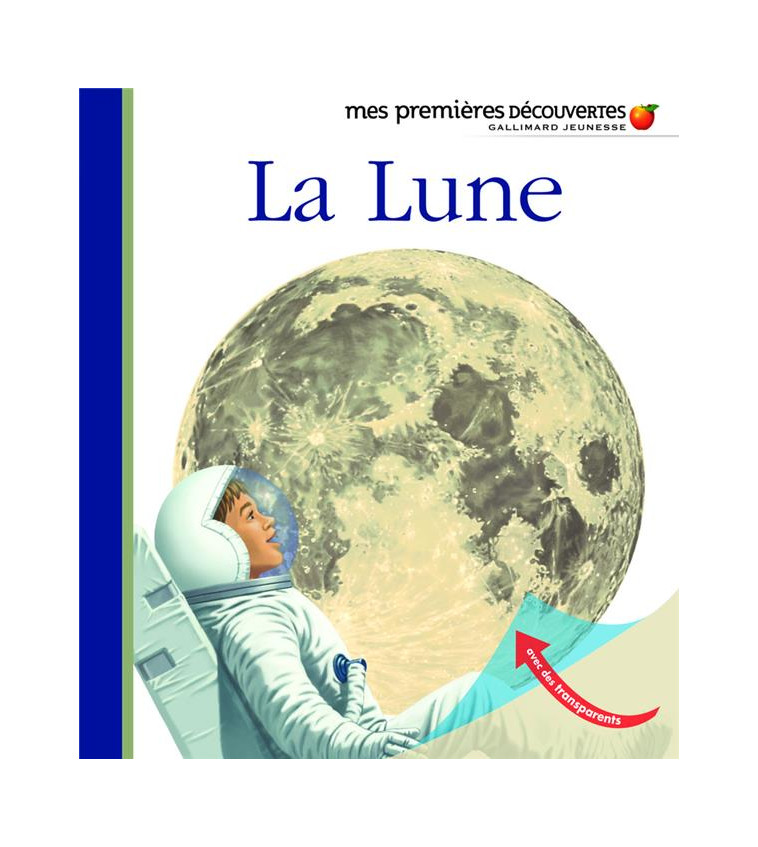 LA LUNE - COLLECTIF/BIARD - Gallimard-Jeunesse