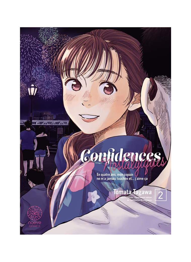 CONFIDENCES NOSTALGIQUES T02 - TAGAWA TOMATA - NOEVE GRAFX