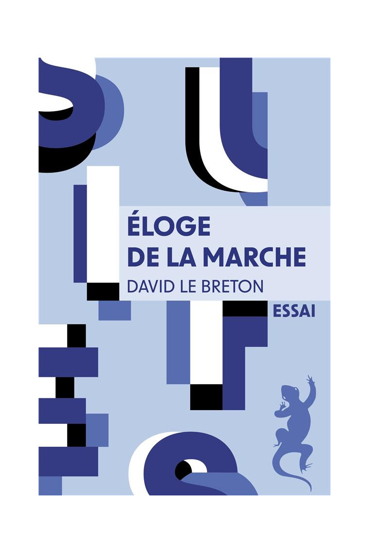 ELOGE DE LA MARCHE - LE BRETON DAVID - METAILIE