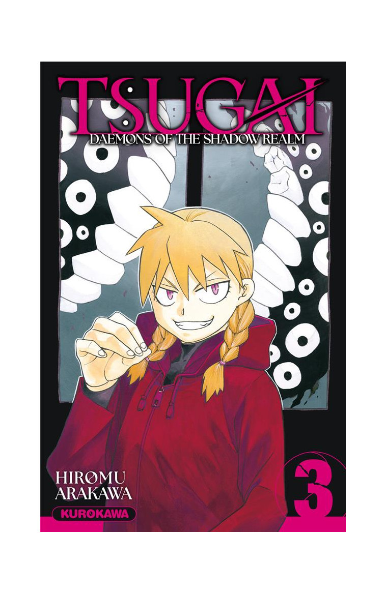 YOMI NO TSUGAI - TSUGAI - DAEMONS OF THE SHADOW REALM - TOME 3 - ARAKAWA HIROMU - KUROKAWA