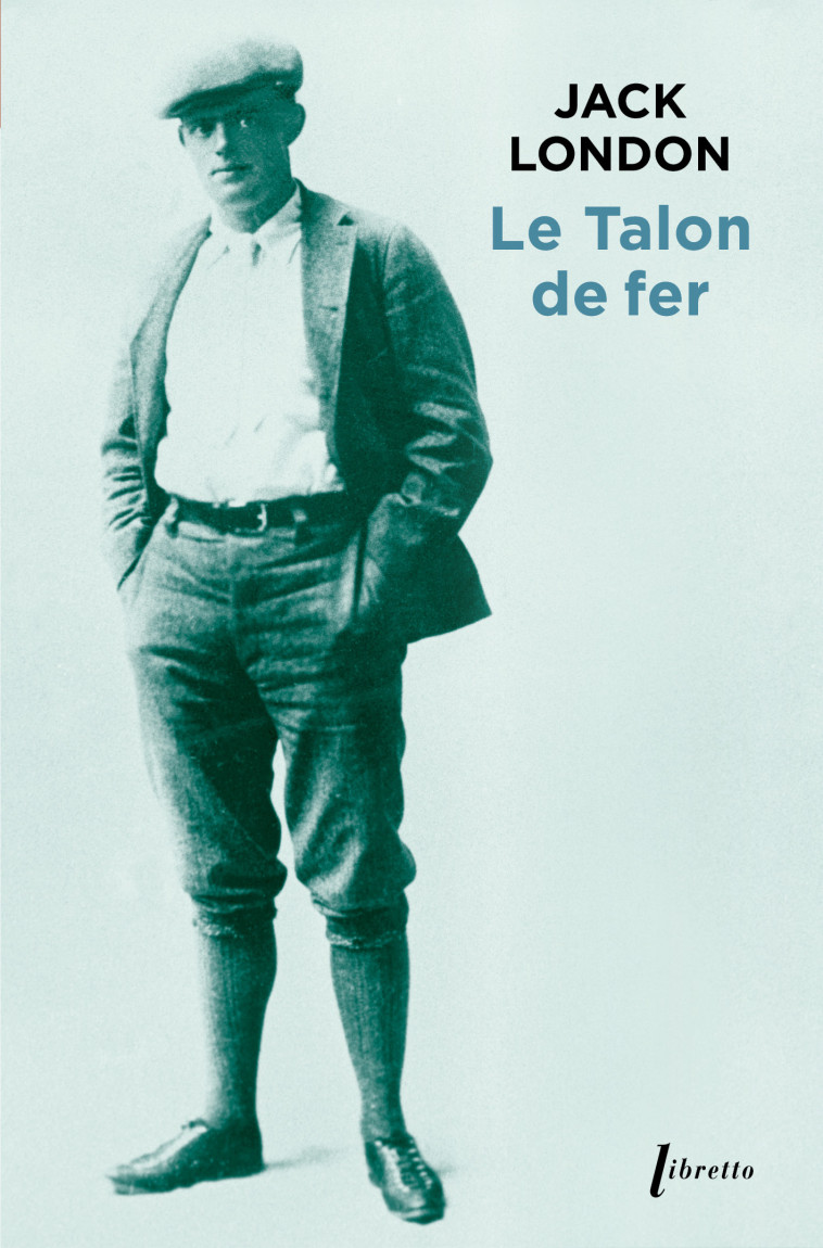 Le talon de fer - London Jack - LIBRETTO