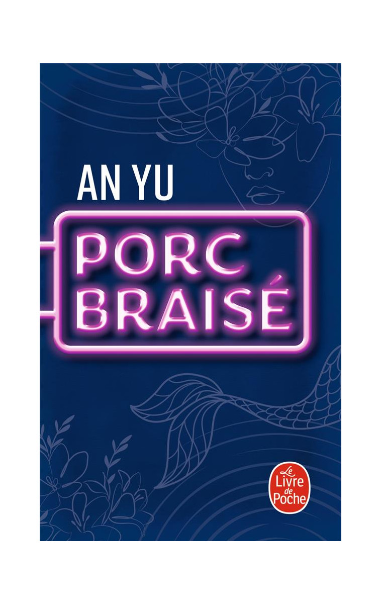 PORC BRAISE - YU AN - LGF/Livre de Poche