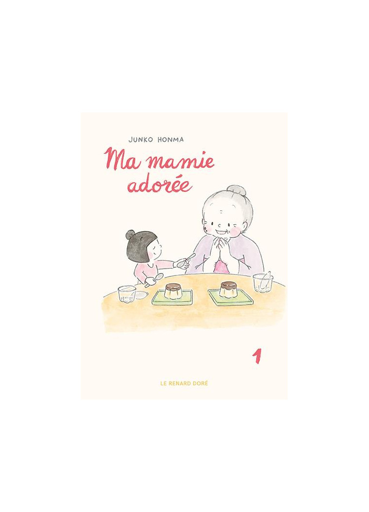 MA MAMIE ADOREE T1 - HONMA JUNKO - RUE DE SEVRES