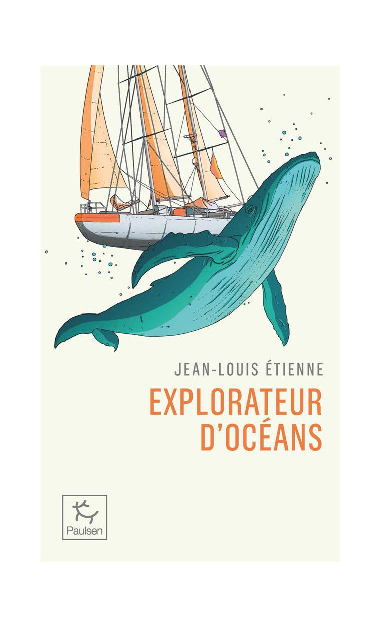 EXPLORATEUR D-OCEANS - ETIENNE JEAN-LOUIS - PAULSEN