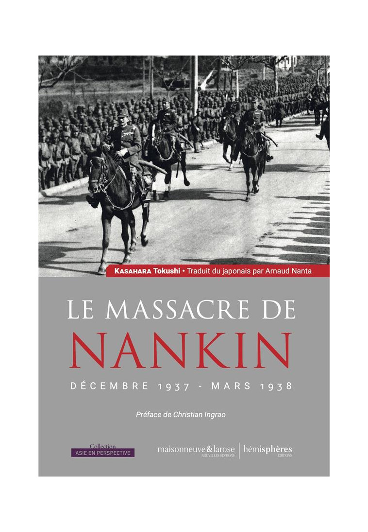 LE MASSACRE DE NANKIN - KASAHARA - HEMISPHERES