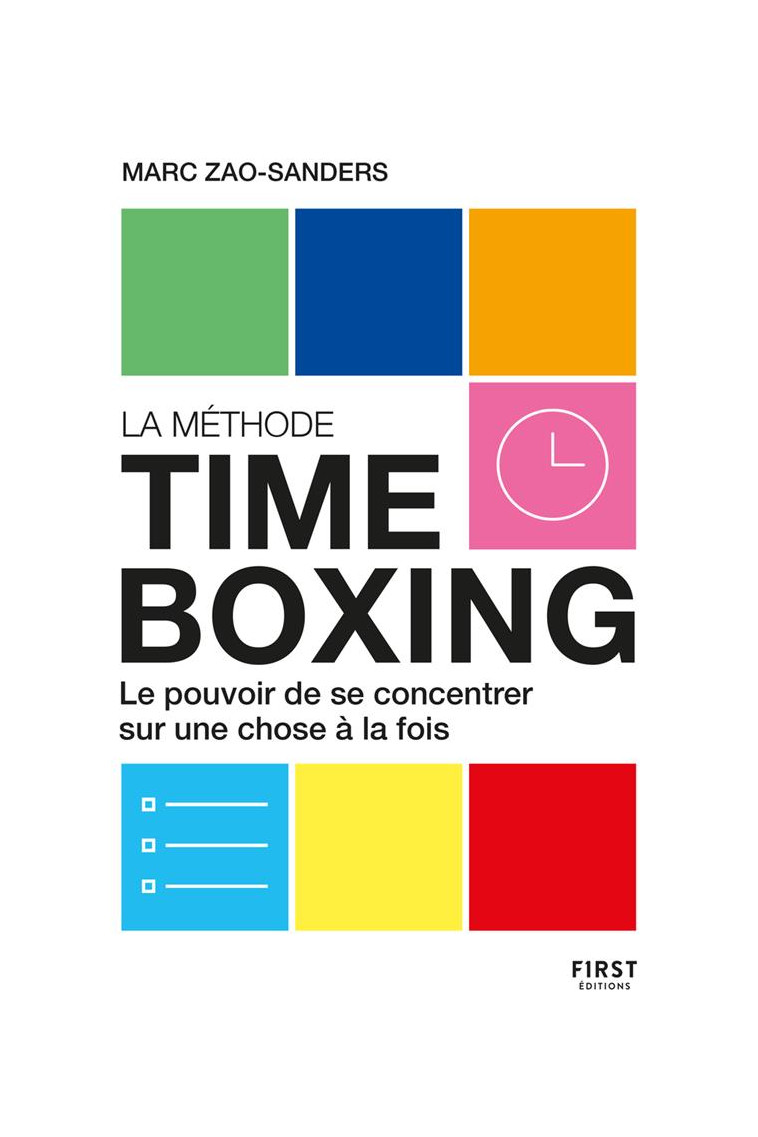 LA METHODE TIMEBOXING - ZAO-SANDERS MARC - FIRST