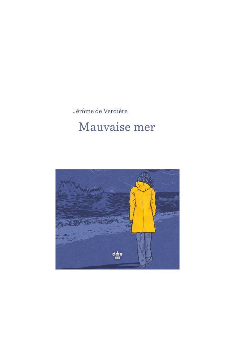 MAUVAISE MER - VERDIERE JEROME DE - LE CHERCHE MIDI