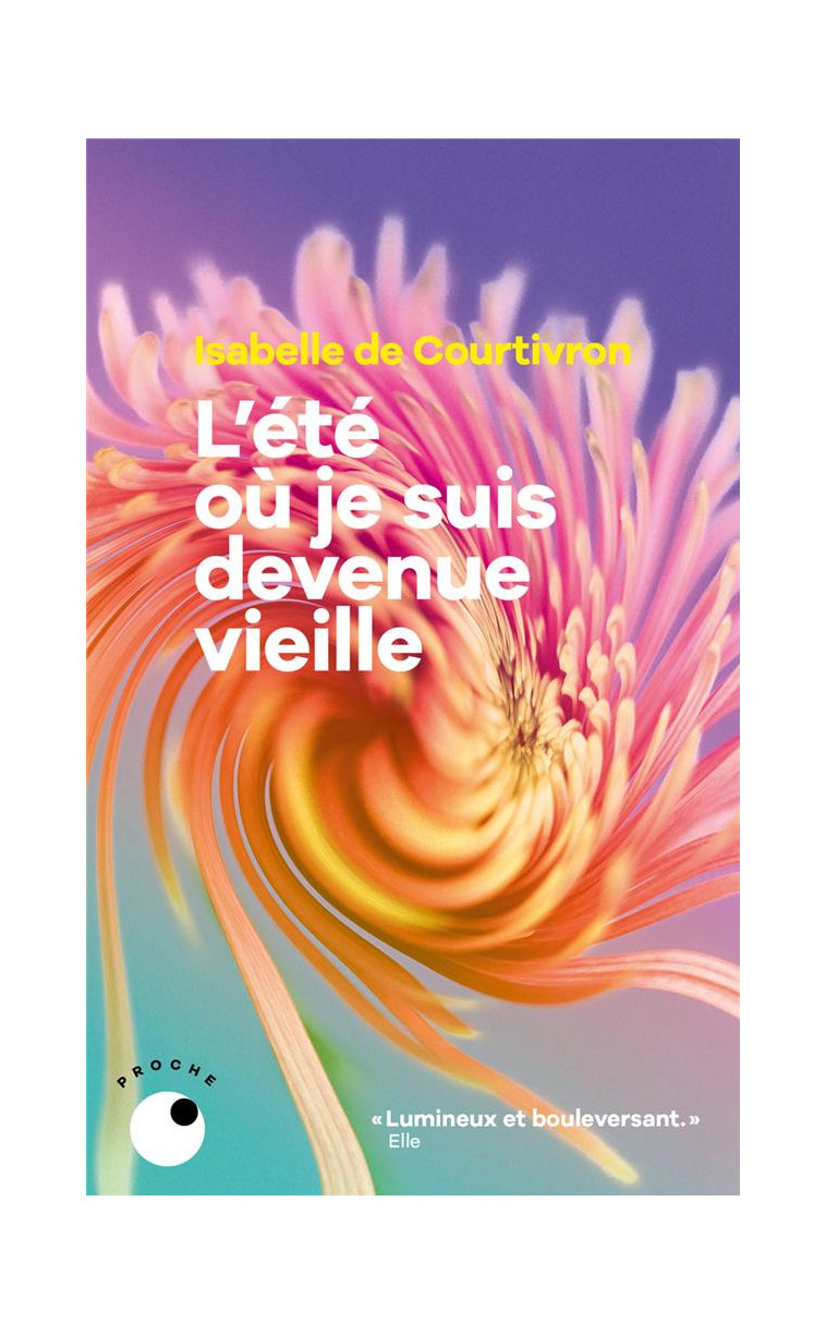 L-ETE OU JE SUIS DEVENUE VIEILLE - COURTIVRON I D. - BLACKLEPHANT