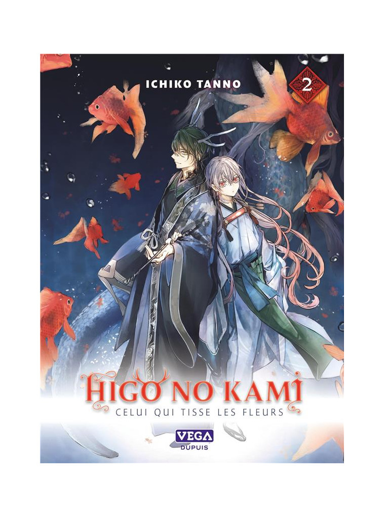 HIGO NO KAMI, CELUI QUI TISSE LES FLEURS - TOME 2 - TANNO ICHIKO - VEGA MANGA