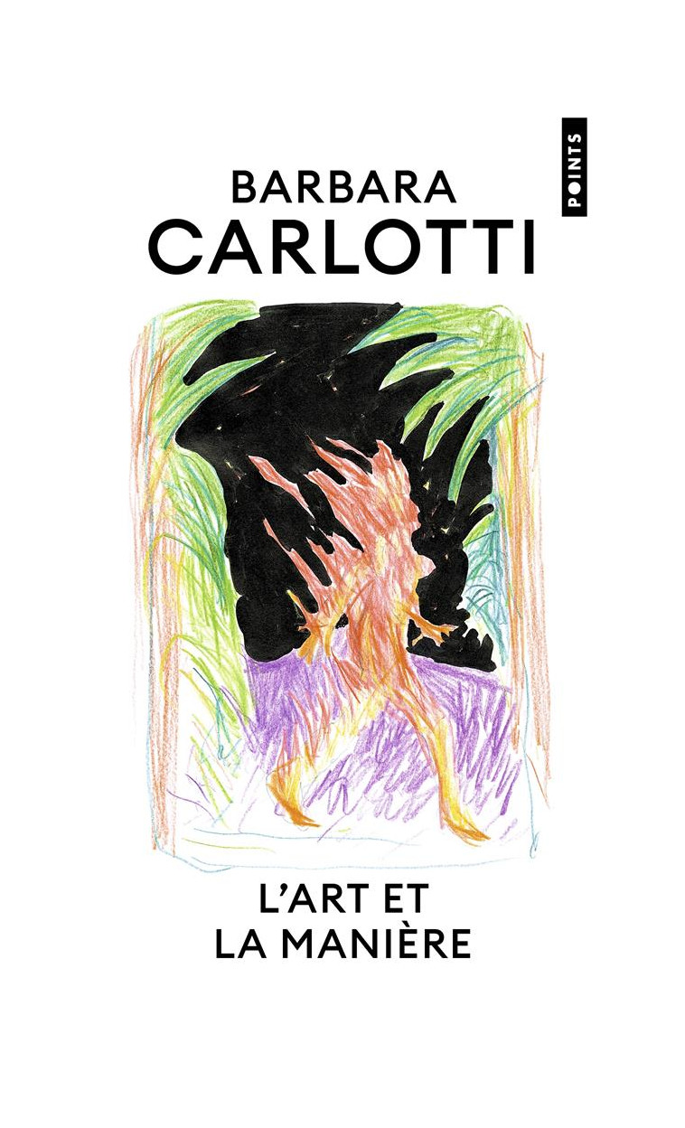 L-ART ET LA MANIERE - CARLOTTI BARBARA - POINTS