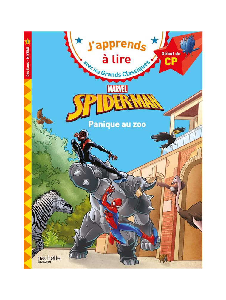 DISNEY CP NIVEAU1 SPIDER-MAN PANIQUE AU ZOO - ALBERTIN ISABELLE - HACHETTE