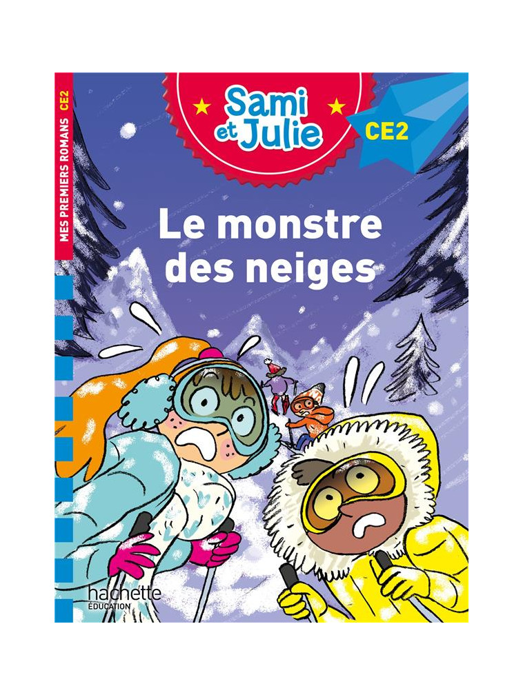 SAMI ET JULIE ROMAN CE2 - LE MONSTRE DES NEIGES - BONTE/MASSONAUD - HACHETTE