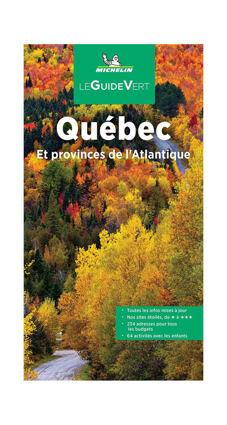 GUIDE VERT QUEBEC ET PROVINCES DE L-ATLANTIQUE - XXX - MICHELIN