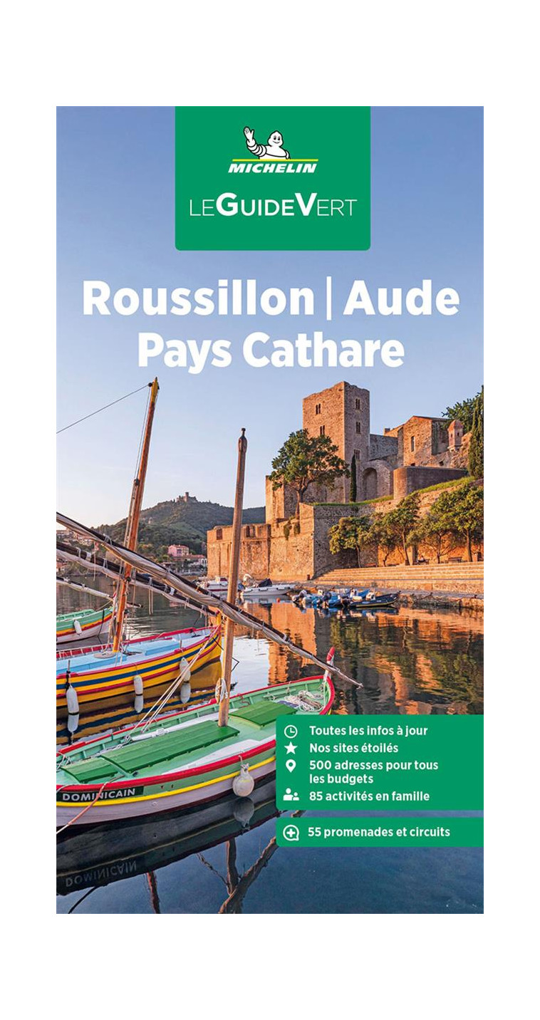 GUIDE VERT ROUSSILLON, AUDE, PAYS CATHARE - XXX - MICHELIN