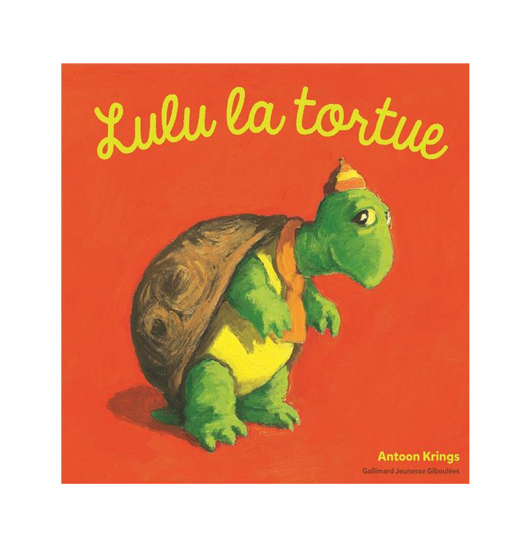 LULU LA TORTUE - KRINGS ANTOON - GALLIMARD