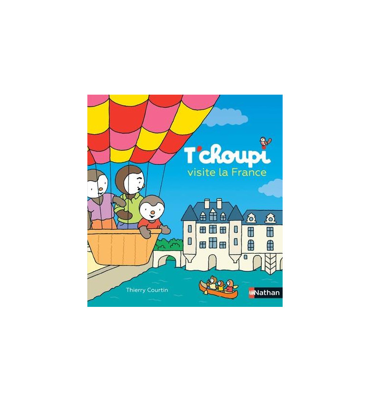 T-CHOUPI VISITE LA FRANCE - COURTIN THIERRY - CLE INTERNAT