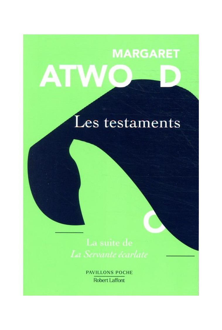 LES TESTAMENTS - ATWOOD MARGARET - ROBERT LAFFONT