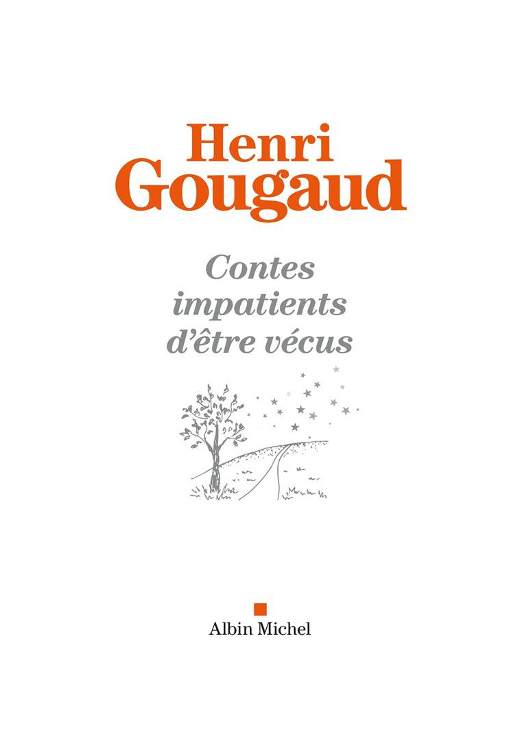 CONTES IMPATIENTS D-ETRE VECUS - GOUGAUD HENRI - ALBIN MICHEL