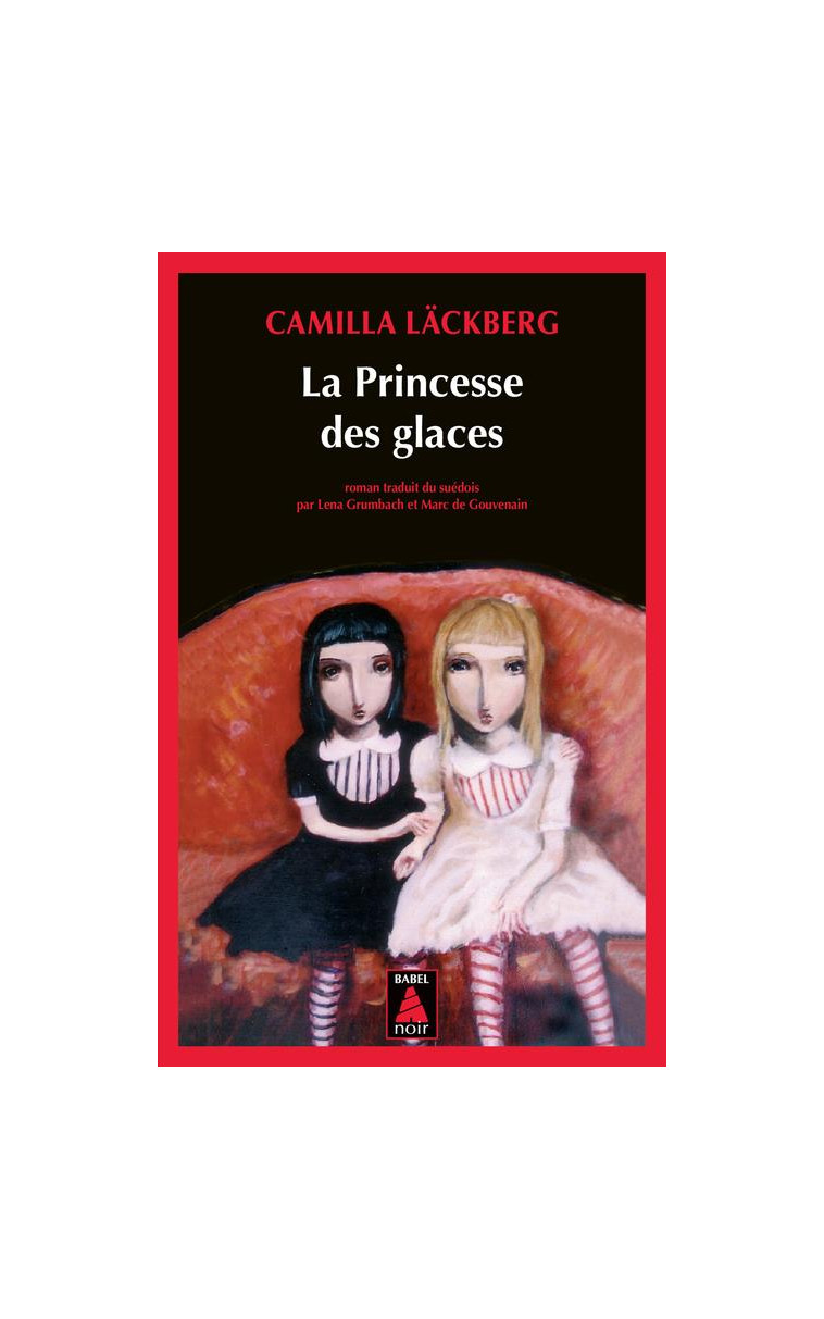 LA PRINCESSE DES GLACES - LACKBERG CAMILLA - ACTES SUD