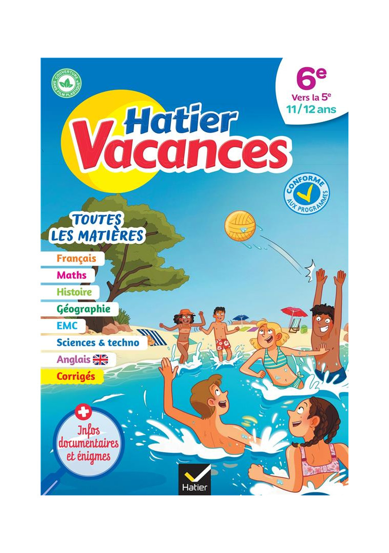 CAHIER DE VACANCES 2024 DE LA 6E VERS LA 5E - POUR REVISER SON ANNEE DANS TOUTES LES MATIERES - COLLARD/JAUFFRET - HATIER SCOLAIRE