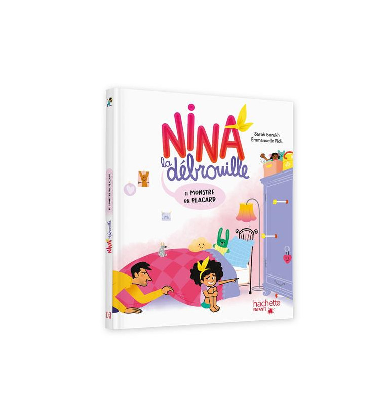 NINA LA DEBROUILLE - LE MONSTRE DE L-ARMOIRE - BARUKH/PIOLI - HACHETTE