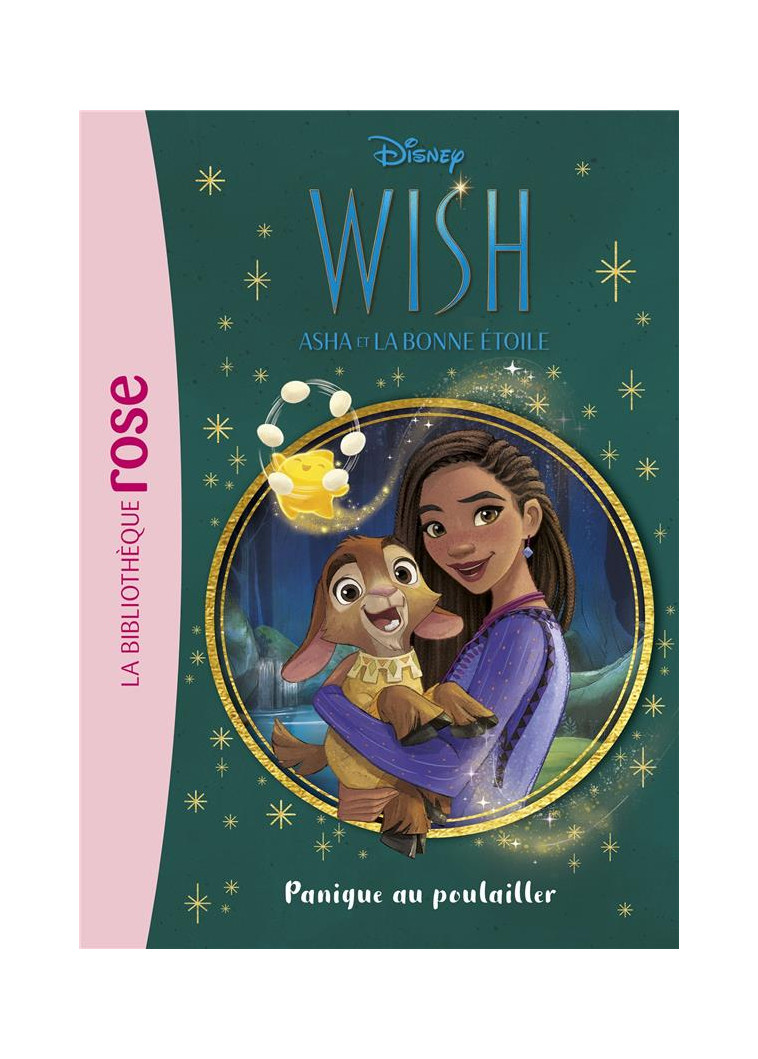 WISH, ASHA ET LA BONNE ETOILE - T04 - WISH, ASHA ET LA BONNE ETOILE 04 - PANIQUE AU POULAILLER - WALT DISNEY COMPANY - HACHETTE