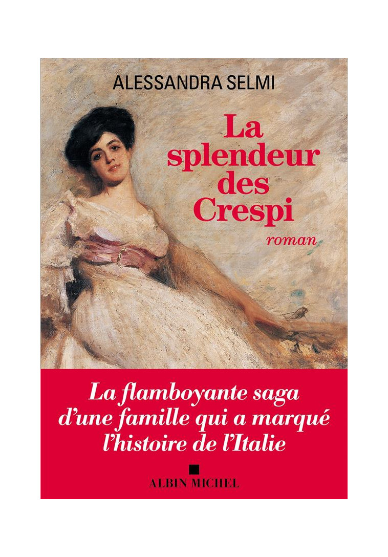 LA SPLENDEUR DES CRESPI - SELMI ALESSANDRA - ALBIN MICHEL