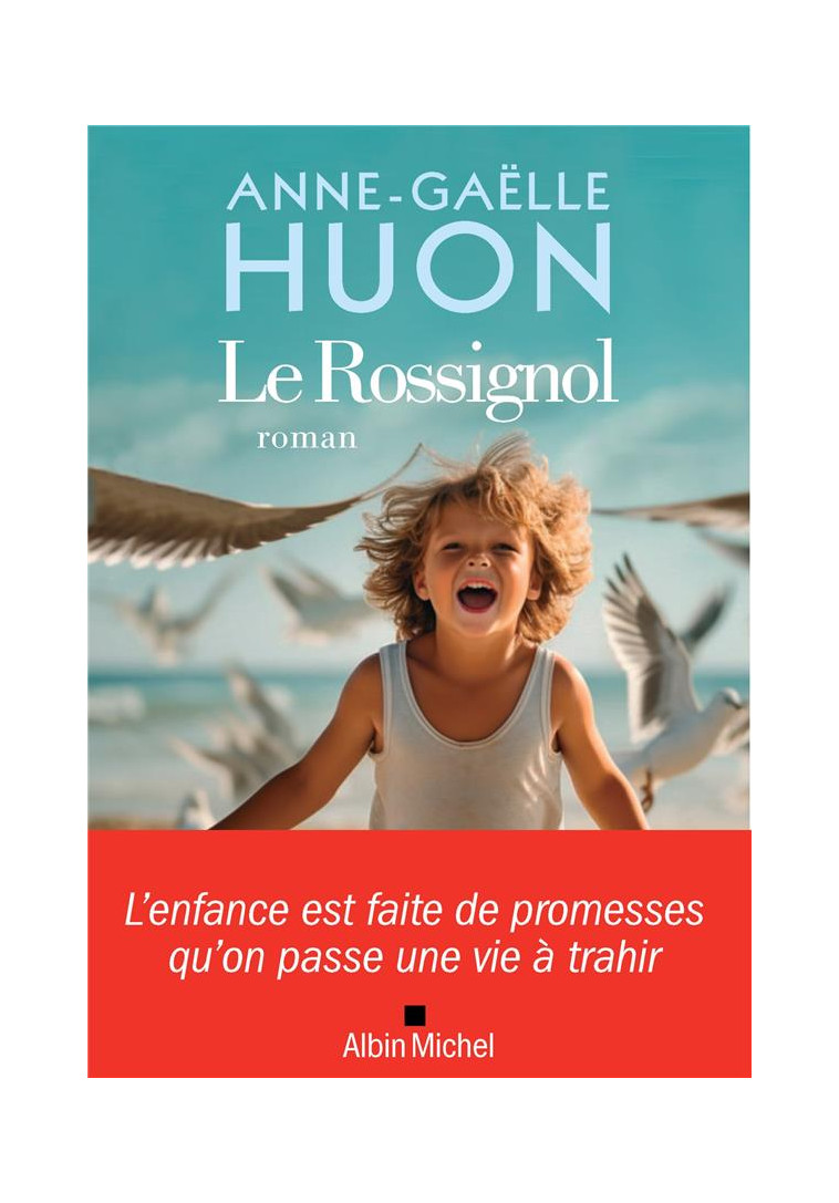 LE ROSSIGNOL - HUON ANNE-GAELLE - ALBIN MICHEL