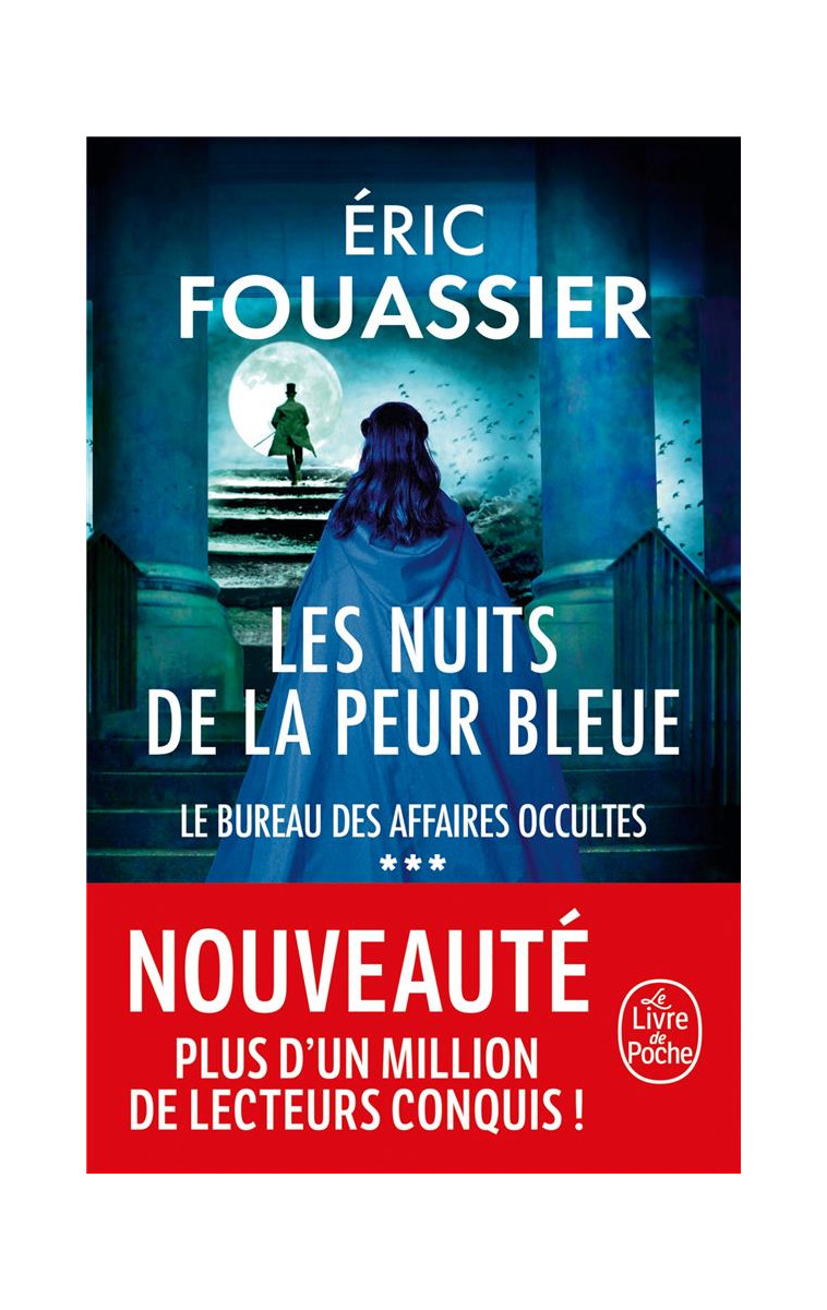 LES NUITS DE LA PEUR BLEUE (LE BUREAU DES AFFAIRES OCCULTES, TOME 3) - FOUASSIER ERIC - LGF/Livre de Poche