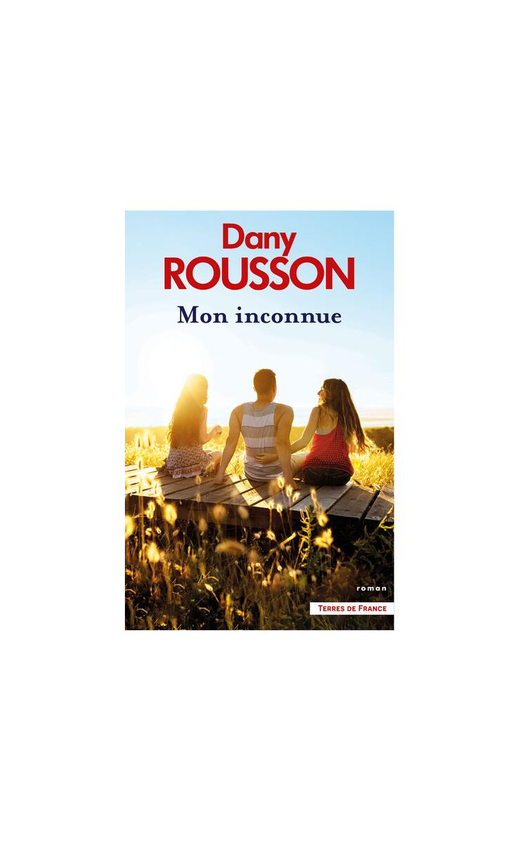 MON INCONNUE - ROUSSON DANY - PRESSES CITE