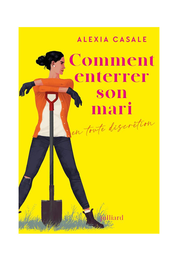 COMMENT ENTERRER SON MARI EN TOUTE DISCRETION - CASALE ALEXIA - JULLIARD