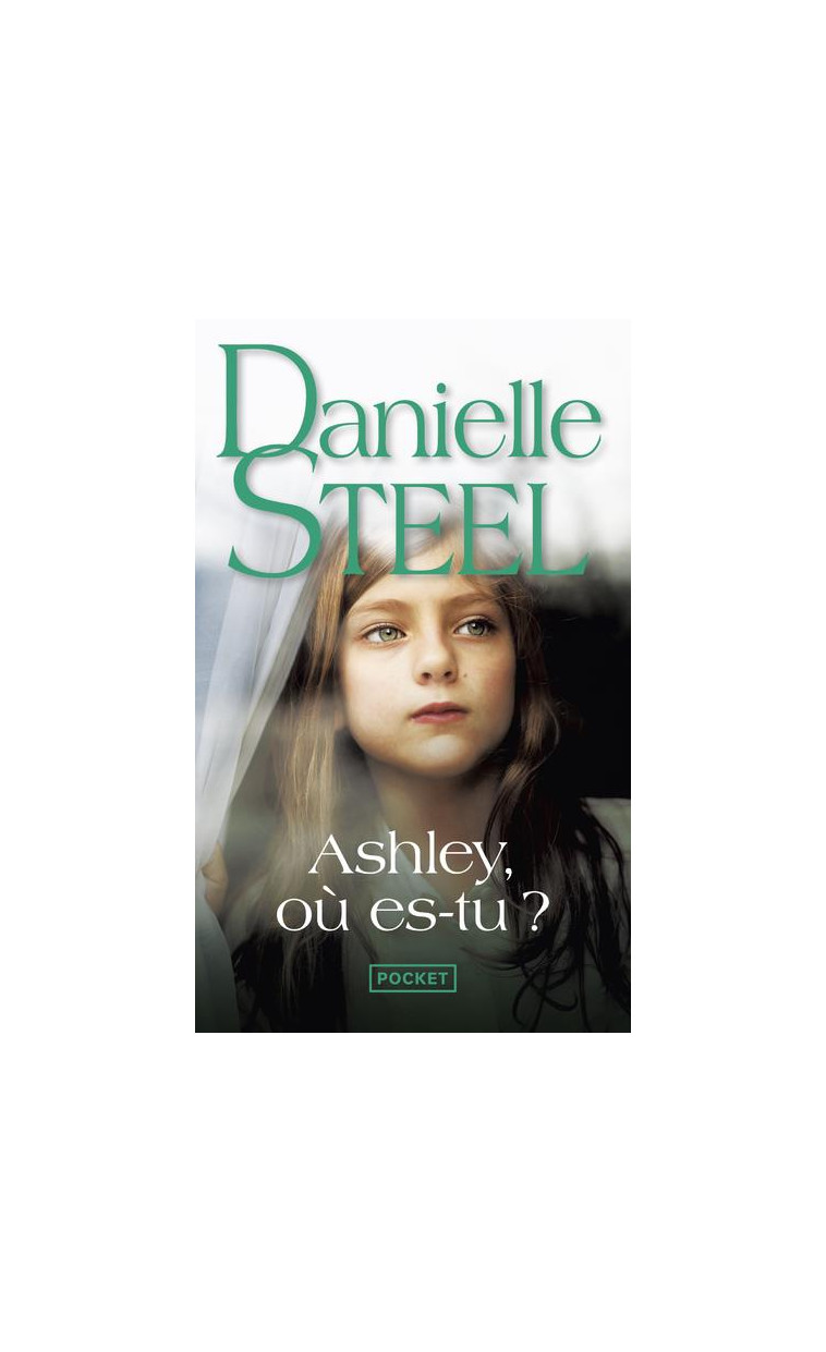 ASHLEY, OU ES-TU ? - STEEL DANIELLE - POCKET