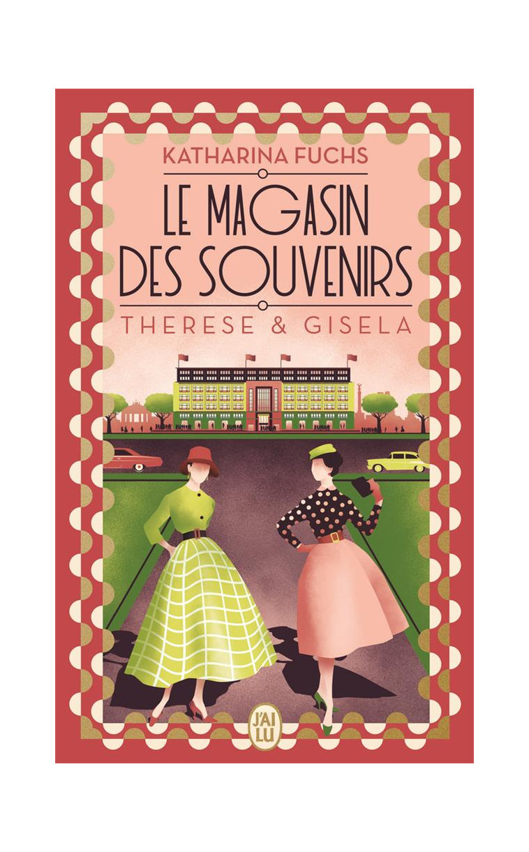 LE MAGASIN DES SOUVENIRS - THERESE ET GISELA - FUCHS KATHARINA - J'AI LU