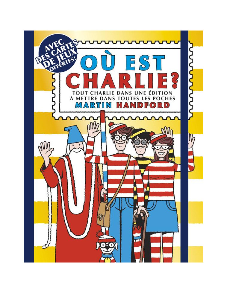 OU EST CHARLIE ? - CHARLIE POCHE - EDITION 2024 - HANDFORD MARTIN - GRUND