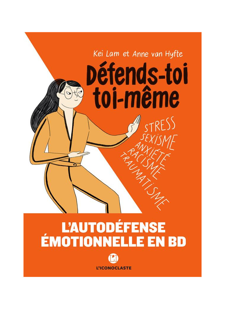 DEFENDS-TOI TOI-MEME - VAN HYFTE/LAM - ICONOCLASTE