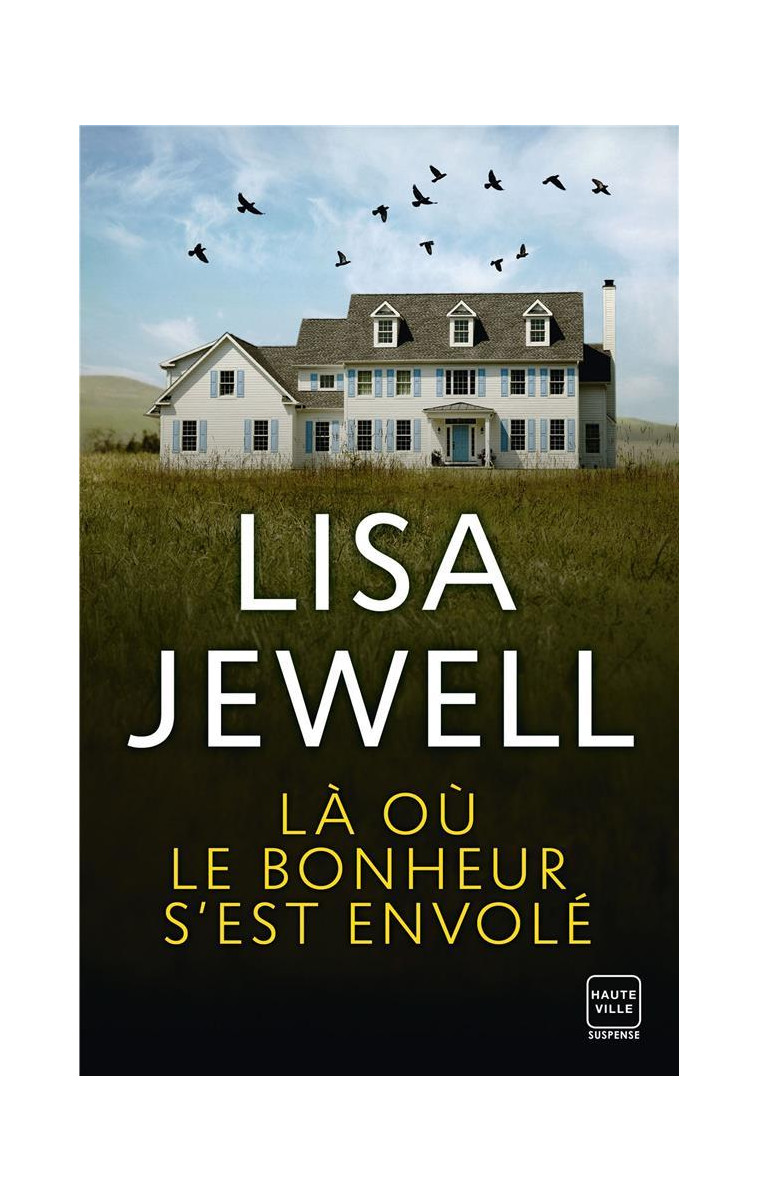 LA OU LE BONHEUR S-EST ENVOLE - JEWELL LISA - HAUTEVILLE