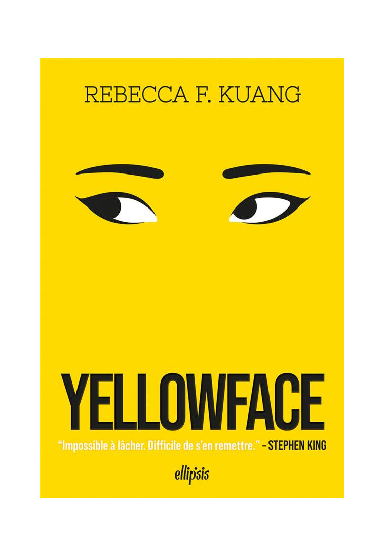 YELLOWFACE (BROCHE) - KUANG REBECCA F. - ELLIPSIS